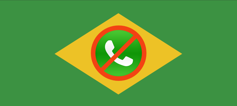 Brazil Takes Action Over WhatsApp Encryption…Again | VyprVPN